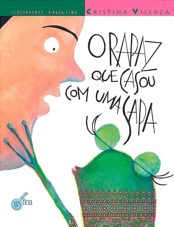 Livro O Rapaz Que Casou Com Uma Sapa - 1