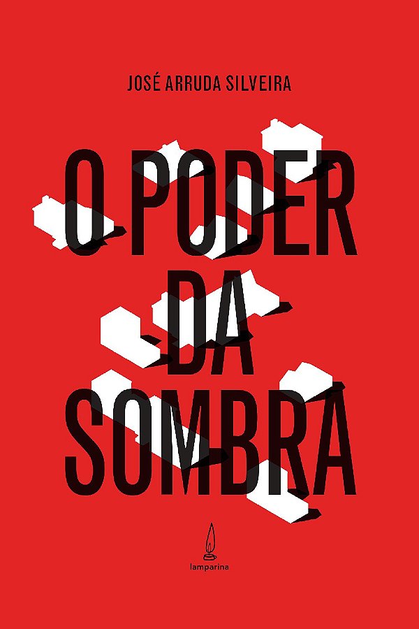 Livro O poder da sombra: a face oculta da política