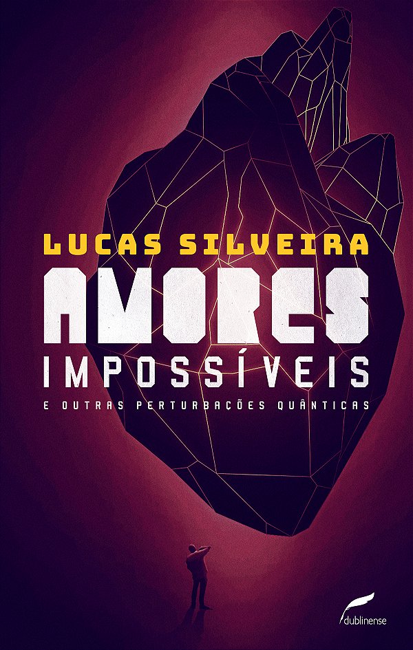 Livro Amores impossíveis e outras perturbações quânticas