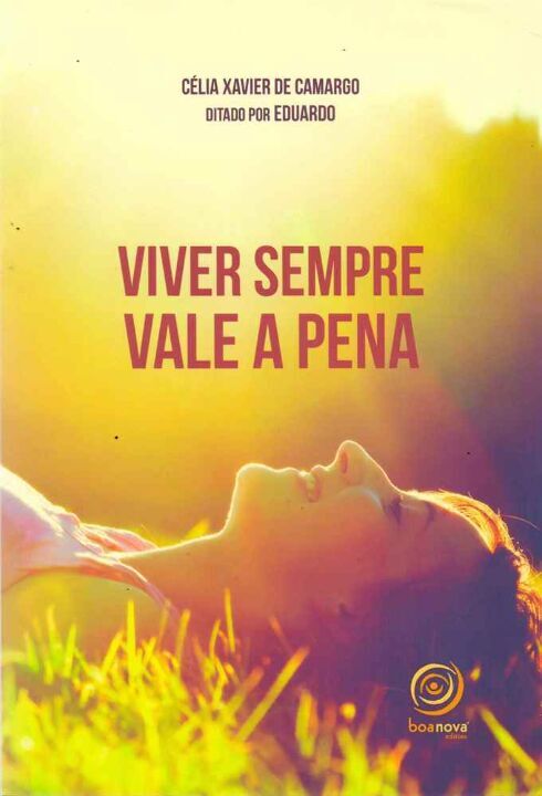 Livro Viver sempre vale a pena