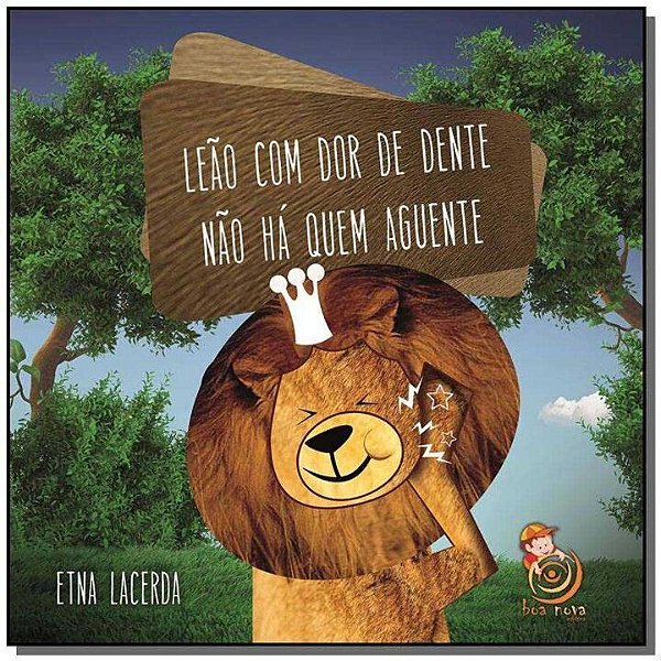 Livro Leão com dor de dente, não há quem aguente