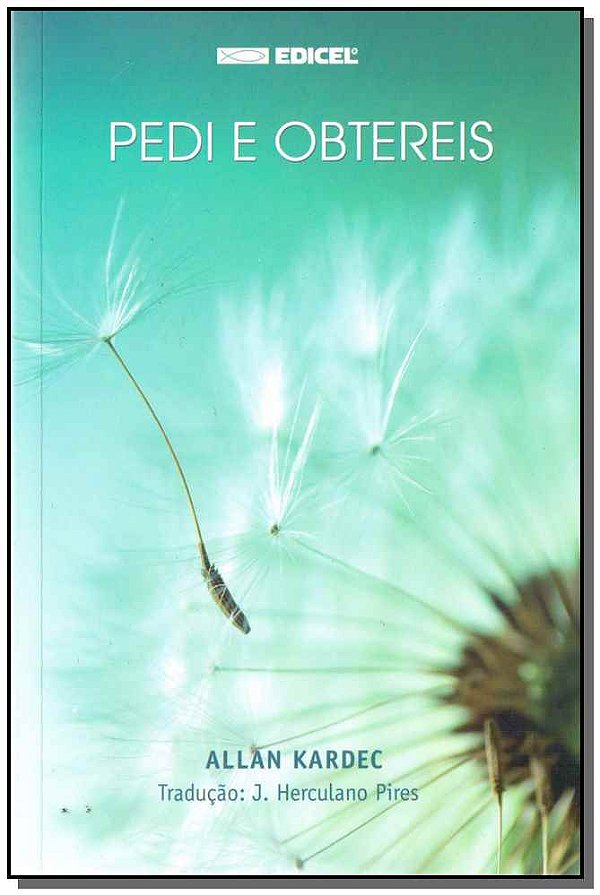 Livro Pedi e obtereis
