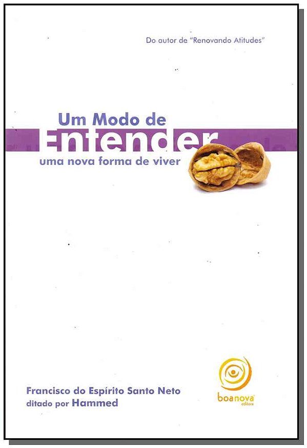 Livro Um modo de entender - uma nova forma de viver