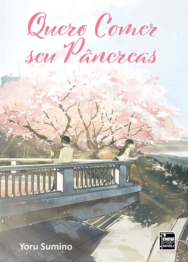 Livro Quero comer seu Pâncreas (Livro)