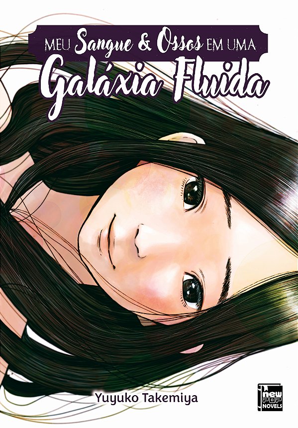 Livro Meu Sangue & Ossos Em Uma Galáxia Fluida