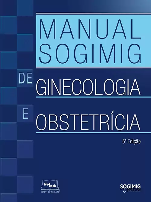 Livro Manual Sogimig De Ginecologia E Obstetrícia