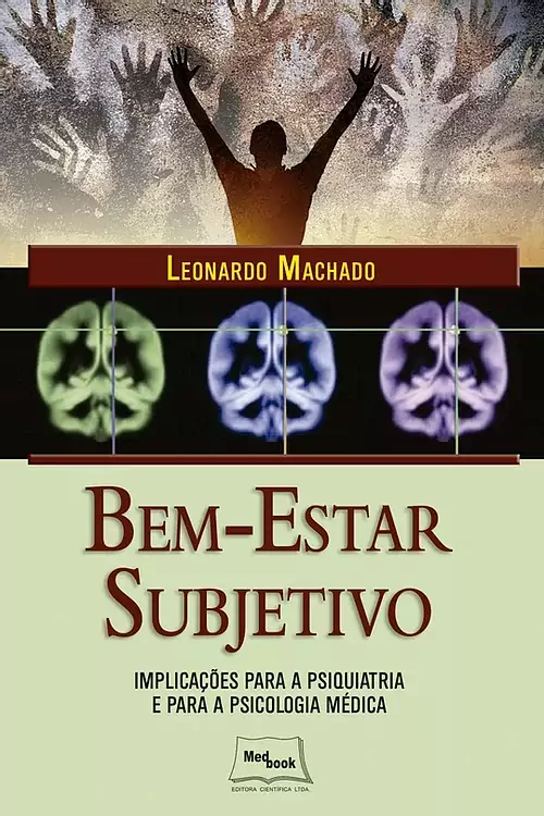 Livro Bem Estar Subjetivo - Impliacações Para Psquiatria