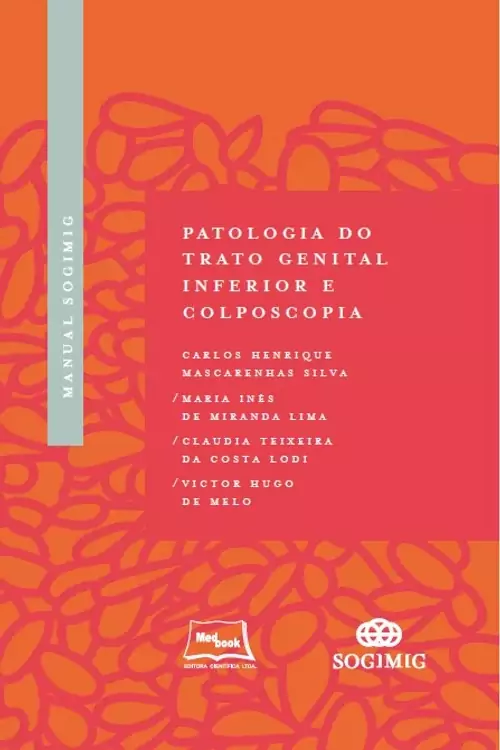 Livro Manual Sogimig - Patologia Do Trato Genital Inferio...