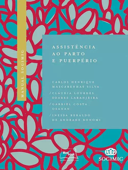 Livro Manual Sogimig De Assistência Ao Parto E Puerpério