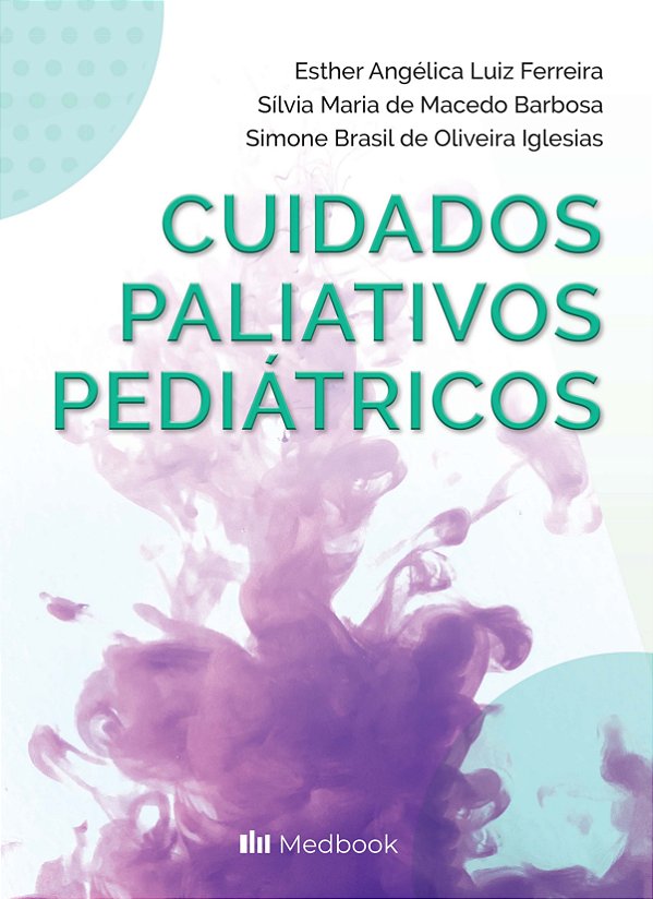 Livro Cuidados Paliativos Pediátricos - 01Ed/22