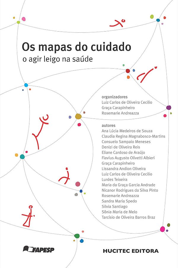 Livro Os Mapas do cuidado: o agir leigo na saúde