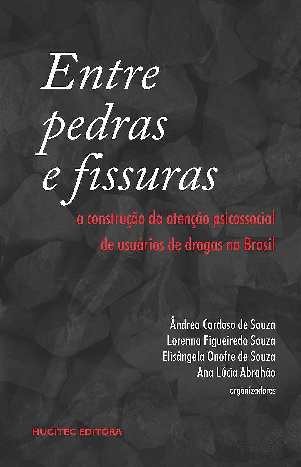 Livro Entre Pedras E Fissuras: A Construção Da Atenção Psicosso...