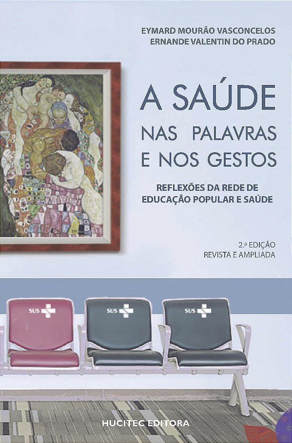 Livro A saúde nas palavras e nos gestos: Reflexões da red...