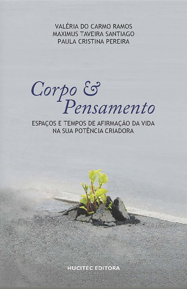 Livro Corpo e pensamento: Espaços e tempos de afirmação d...