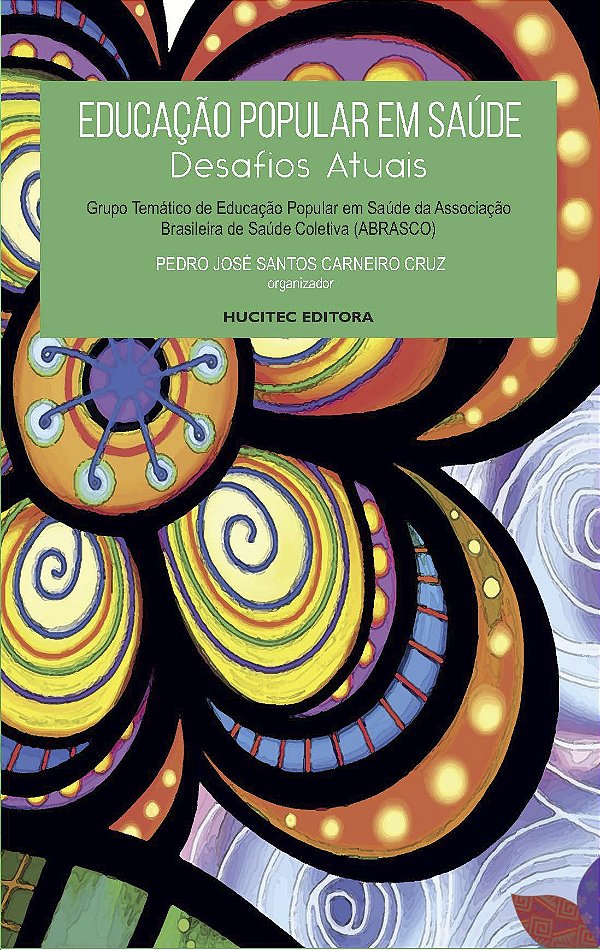 Livro Educação popular em saúde: Desafios atuais