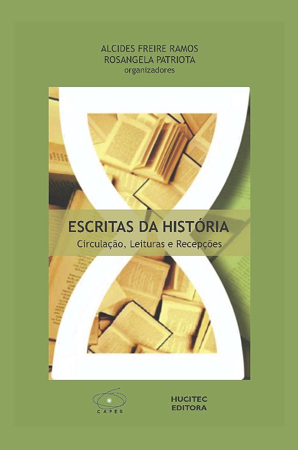 Livro Escritas da História: Circulação, leituras e recepç...
