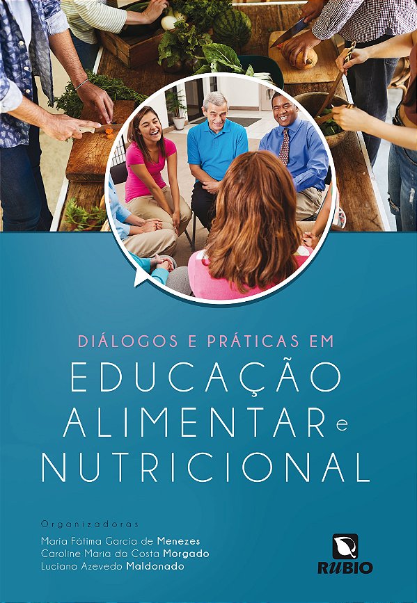 Livro Diálogos E Práticas Em Educação Alimentar E Nutrici...