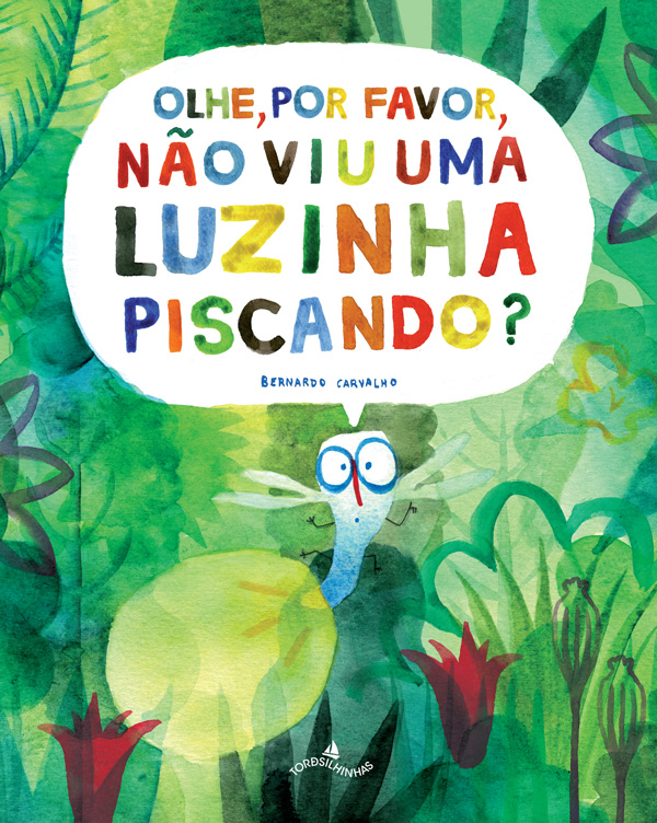 Livro Olhe, por favor, não viu uma luzinha piscando?
