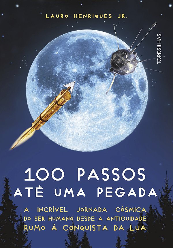 Livro 100 passos até uma pegada: A incrível jornada cósmi...