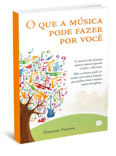 Livro O Que A Música Pode Fazer Por Você
