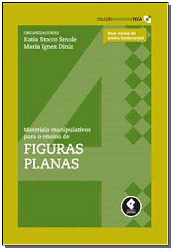 Livro Materiais Manipulativos para o Ensino de Figuras Pl...