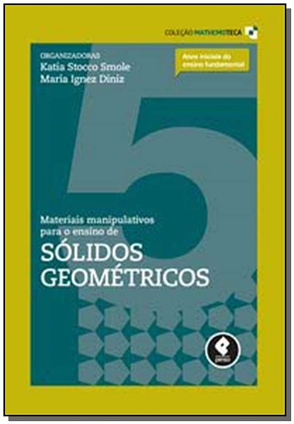Livro Materiais Manipulativos para o Ensino de Sólidos Ge...
