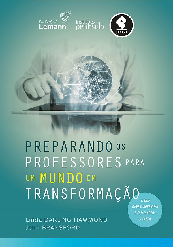 Livro Preparando os Professores para um Mundo em Transfor...