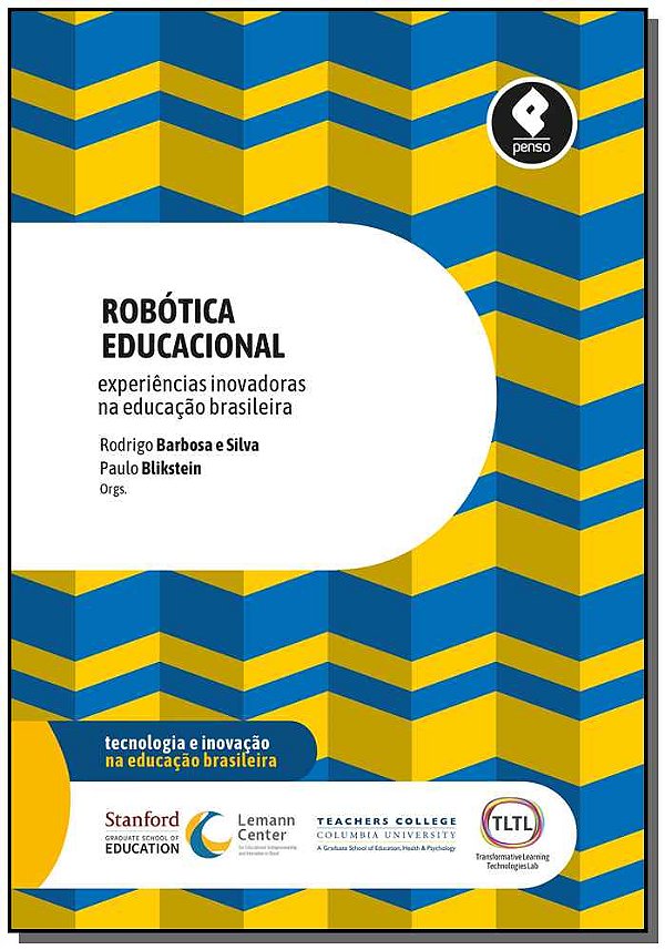 Livro Robótica Educacional: Experiências Inovadoras na Ed...