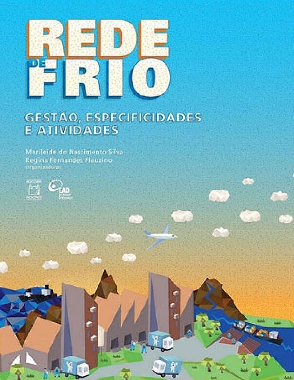 Livro Rede De Frio - Gestão, Especificidades E Atividades