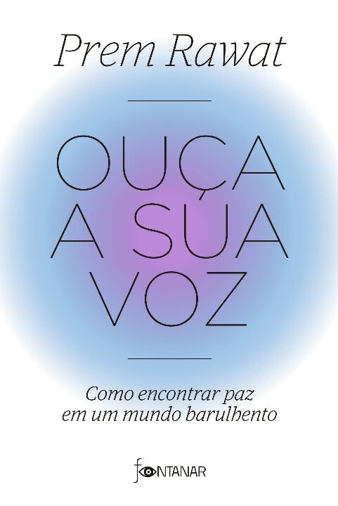 Livro Ouça a sua voz: Como encontrar paz em um mundo baru...