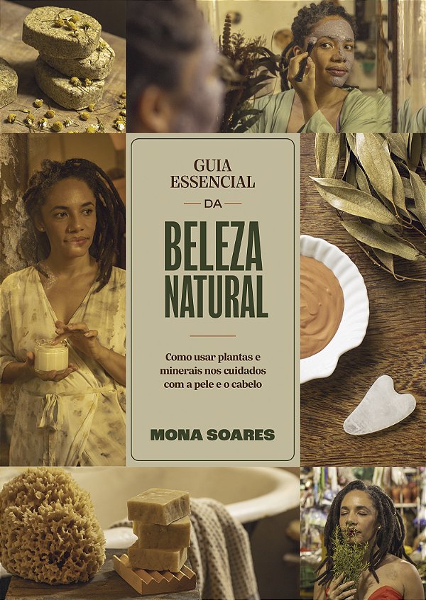 Livro Guia essencial da beleza natural: Como usar plantas...