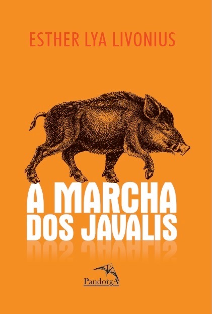 Livro A Marcha Dos Javalis