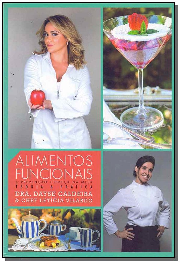 Livro Alimentos funcionais: A prevenção começa na mesa