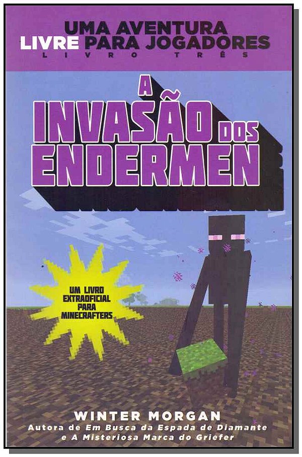 Livro Minecraft Iii - A Invasao Do Edermen