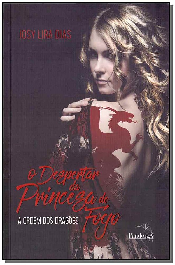 Livro O despertar da princesa de fogo: A ordem dos dragõe...