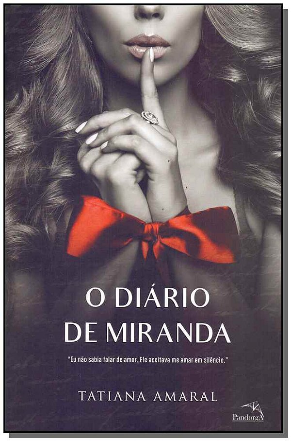 Livro O diário de Miranda: "Eu não sabia falar de amor. E...