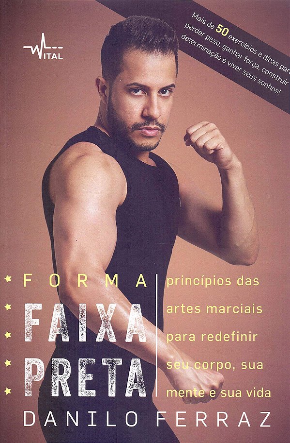 Livro Forma faixa preta: Princípios das artes marciais pa...