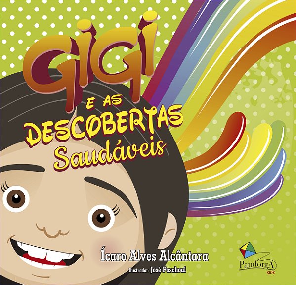 Livro Gigi E As Descobertas Saudáveis
