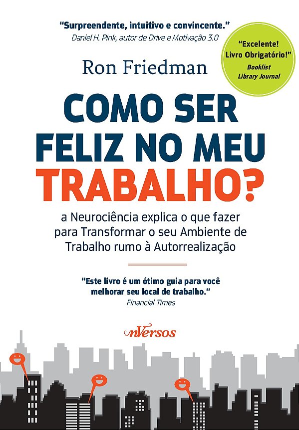 Livro Como ser feliz no meu trabalho?: A neurociência exp...