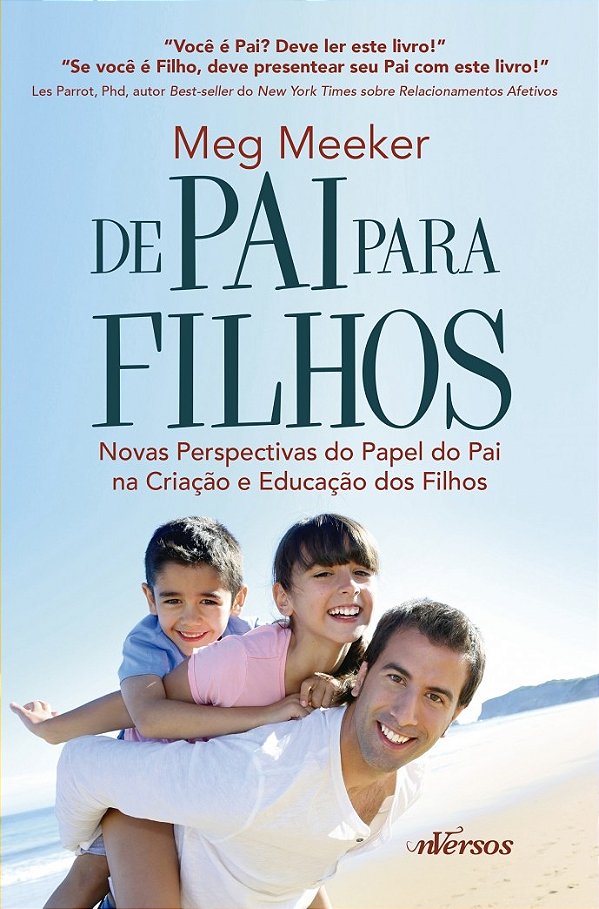 Livro De pai para filhos: Novas perspectivas do papel do ...