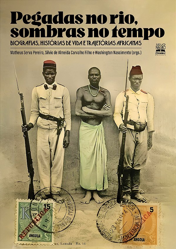 Livro Pegadas No Rio, Sombras No Tempo - Biografias, Hist...
