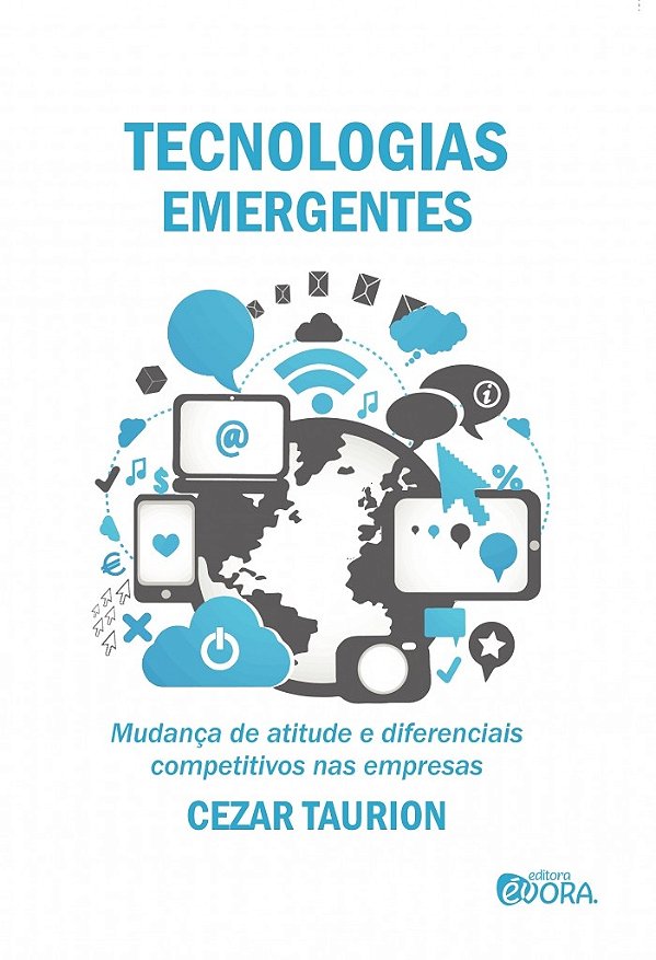 Livro Tecnologias Emergentes: Mudança de atitude e difere...