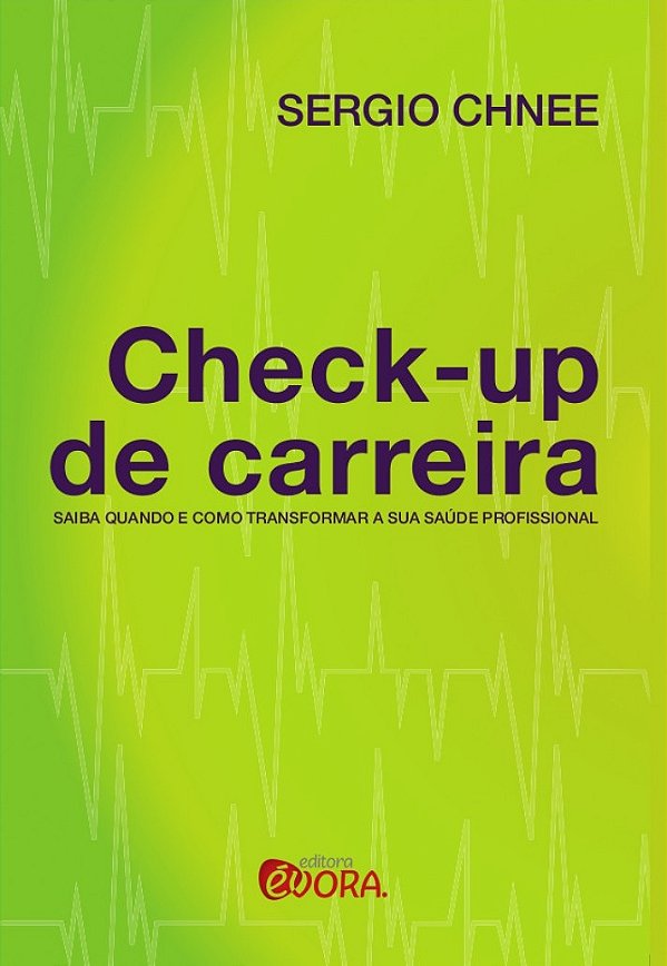 Livro Check-up de carreira: Saiba quando e como transform...