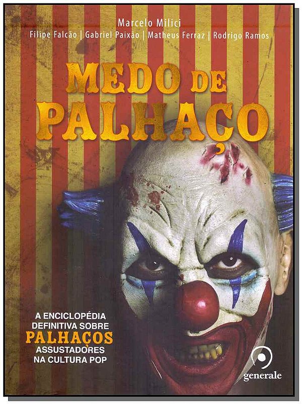 Livro Medo de palhaço: A enciclopédia definitiva sobre pa...