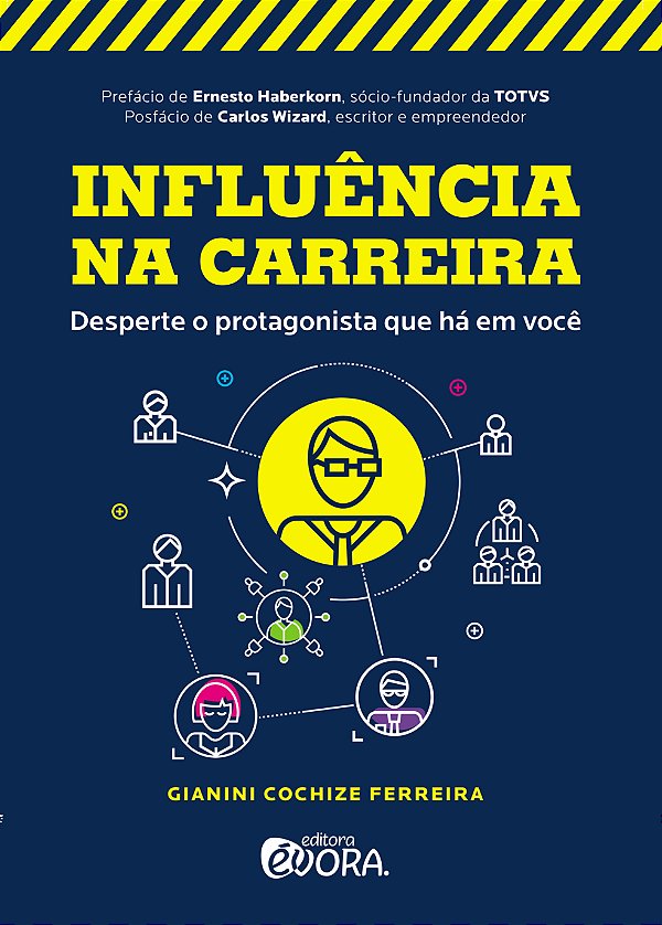 Livro Influência na carreira: desperte o protagonista que...