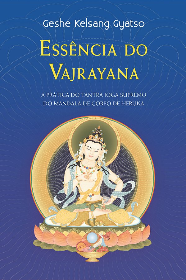 Livro Essência Do Vajrayana