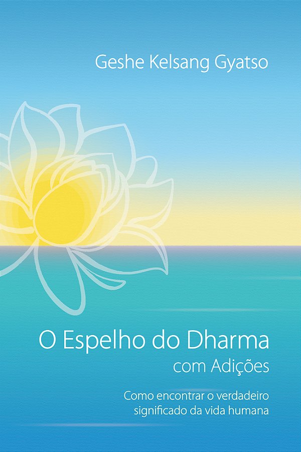 Livro O Espelho Do Dharma Com Adições - 02Ed/19