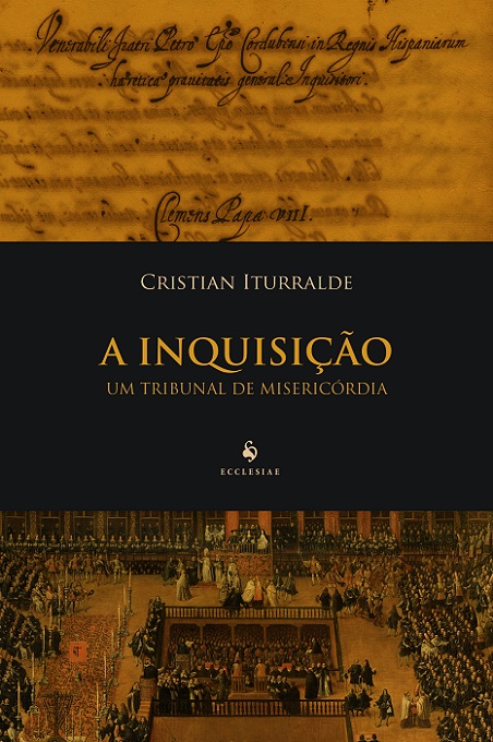 Livro A Inquisição -  Um Tribunal De Misericórdia