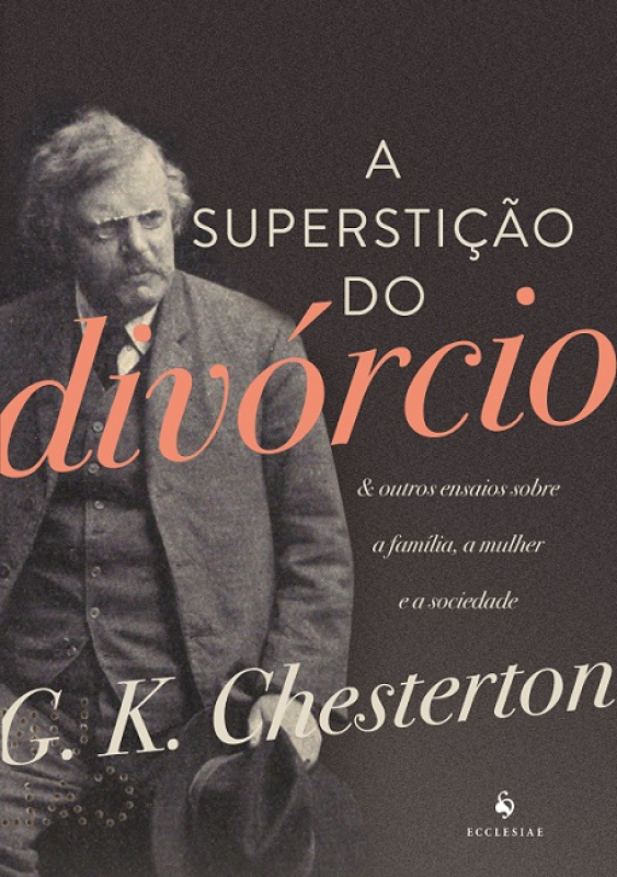Livro A Superstição Do Divórcio - E Outros Ensaios Sobre ...