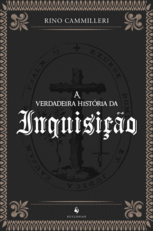 Livro A Verdadeira História Da Inquisição